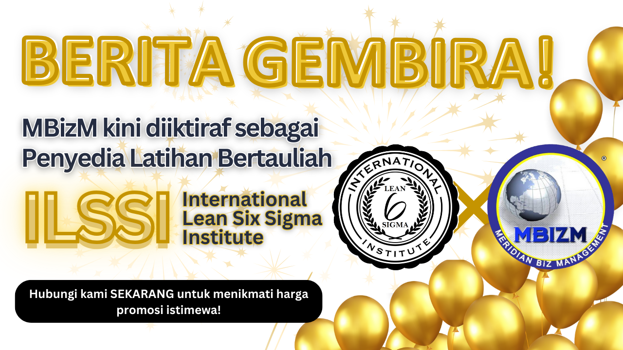 engumuman rasmi kerjasama MBizM dan ILSSI sebagai Penyedia Latihan Bertauliah Lean Six Sigma di Malaysia